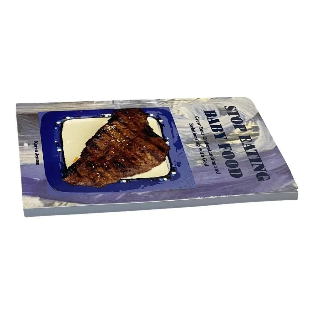 Stop Eating Baby Food: Grow Your Understanding and Relationship with God Book - Picture 5 of 6